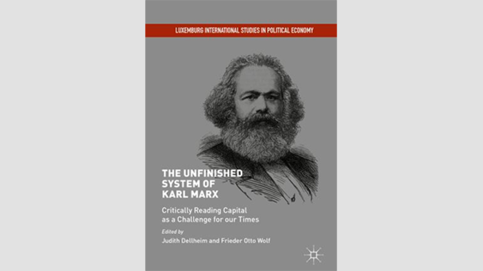 The Unfinished System of Karl Marx